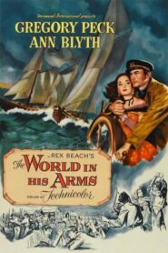 The World in His Arms – Ο κυρίαρχος των θαλασσών