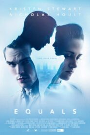 Equals – Έρωτας πέρα από το νόμο