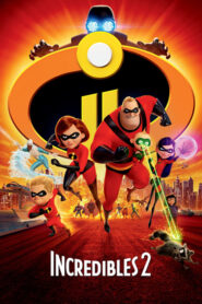 Incredibles 2 – Οι απίθανοι 2