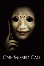 One Missed Call – Ο ήχος του θανάτου