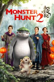 Monster Hunt 2 – Zhuo yao ji 2
