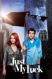 Just My Luck – Έρωτας στην Τύχη