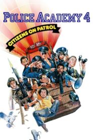 Police Academy 4: Citizens on Patrol – Η Μεγάλη των Μπάτσων Σχολή Νο 4