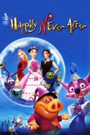 Happily N’Ever After – Ζήσαμε εμείς καλά κι αυτοί… χειρότερα
