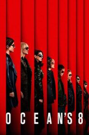 Ocean’s Eight – Η Συμμορία Των 8