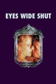Eyes Wide Shut -Μάτια Ερμητικά Κλειστά