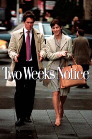 Two Weeks Notice – Δύο Εβδομάδες Προθεσμία