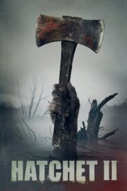 Hatchet II – Ο Μπαλτάς 2