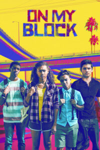 On My Block – Στη Γειτονιά μου