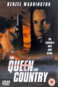 For Queen & Country – Για την Βασίλισσα και την Πατρίδα