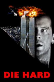Die Hard – Πολύ Σκληρός Για Να Πεθάνει