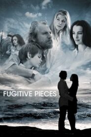 Fugitive Pieces – Συντρίμμια ψυχής