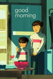 Good Morning – Ohayô