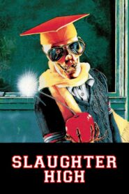 Slaughter High