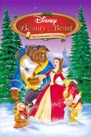 Beauty and the Beast: The Enchanted Christmas – Η Πεντάμορφη και το Τέρας: Τα Μαγεμένα Χριστούγεννα