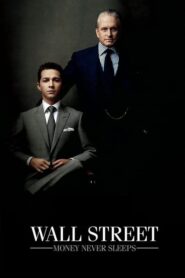 Wall Street: Money Never Sleeps – Γουόλ Στριτ: Το Χρήμα Πότε Δεν Πεθαίνει