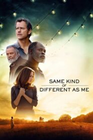 Same Kind of Different as Me – Το ίδιο διαφορετικός με εμένα