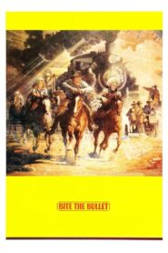 Bite the Bullet – Οι Αλύγιστοι