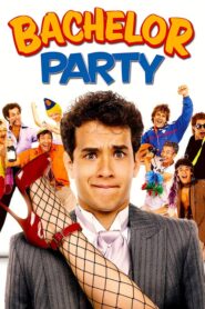 Bachelor Party – Πάρτυ για εργένηδες