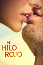 El Hilo Rojo – The Red Thread