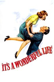 It’s a Wonderful Life – Μια Υπέροχη Ζωή