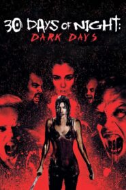 30 Days of Night: Dark Days – 30 Μέρες Νύχτα: Οι Μέρες του Σκότους