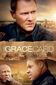 The Grace Card – Η Δυναμη Της Πίστης