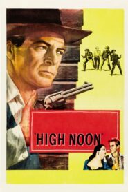 High Noon – Το τρένο θα σφυρίξει τρεις φορές