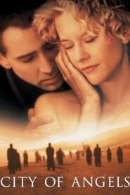 City of Angels – Η Πόλη των Αγγέλων