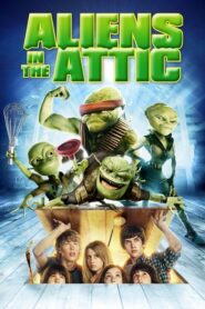Aliens in the Attic – Εξωγήινοι στη Σοφίτα
