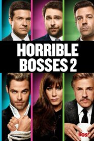 Horrible Bosses 2 – Αφεντικά Για Σκότωμα 2