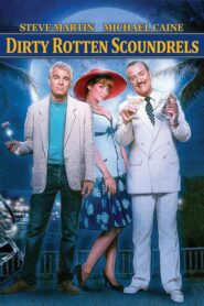 Dirty Rotten Scoundrels – Απατεώνες και Τζέντλεμεν