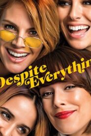 Despite Everything – Παρ’ Όλα Αυτά