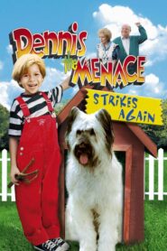Dennis the Menace Strikes Again! – Ο Ντένις ο Τρομερός Ξαναχτυπά