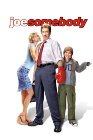 Joe Somebody – Ο ατρόμητος Joe