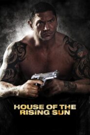 House of the Rising Sun – Κυνηγημένος