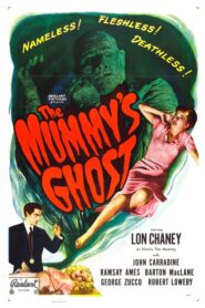 The Mummy’s Ghost – Η καταρα του Αμον