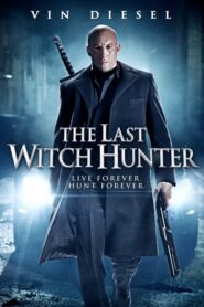 The Last Witch Hunter – Ο Τελευταίος Κυνηγός Μαγισσών