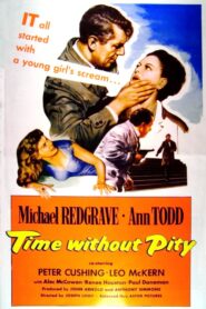 Time Without Pity – το άλλοθι της τελευταίας ώρας