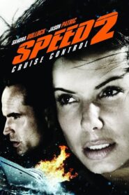 Speed 2: Cruise Control – Speed 2: Κρουαζιέρα με τον Κίνδυνο
