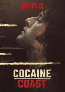 Cocaine Coast – Fariña