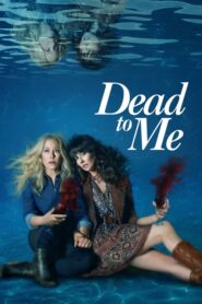 Dead to Me – Έχεις Πεθάνει για Μένα