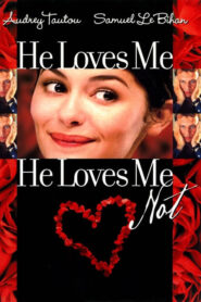 He Loves Me… He Loves Me Not – Μ’ αγαπά, δεν μ’ αγαπά