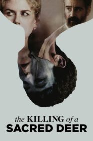 The Killing of a Sacred Deer – Ο θάνατος του ιερού ελαφιού