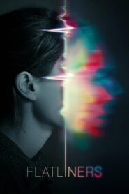 Flatliners – Ταξιδιώτες στην άλλη ζωή