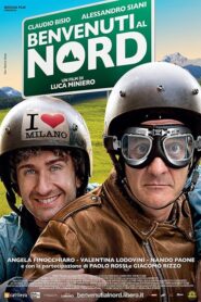 Welcome to the North – Benvenuti al nord – Καλώς ήλθατε στο Νότο