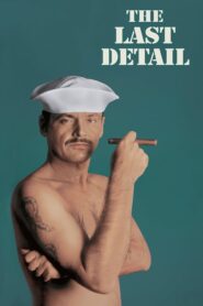 The Last Detail – Το τελευταίο απόσπασμα