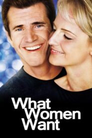 What Women Want – Αυτό που θέλουν οι γυναίκες