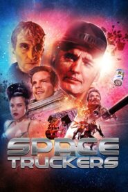 Space Truckers – Οι Νταλικιέρηδες του διαστήματος