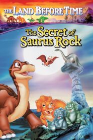 The Land Before Time VI: The Secret of Saurus Rock – Η Γη Πρίν Αρχίσει ο Χρόνος 06: Το Μυστικό του Βράχου της Σαύρας